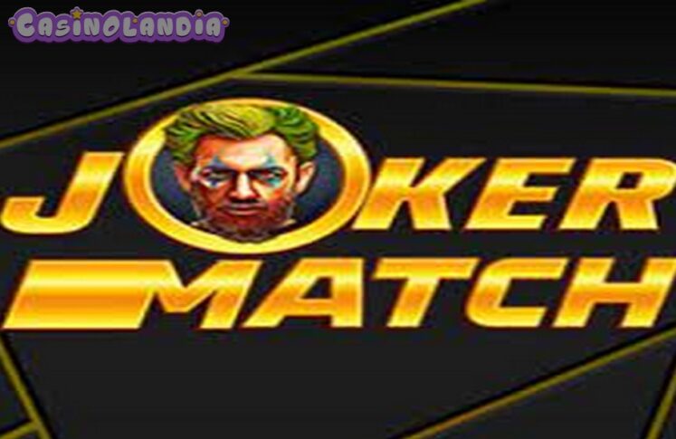 Joker Match by Fugaso