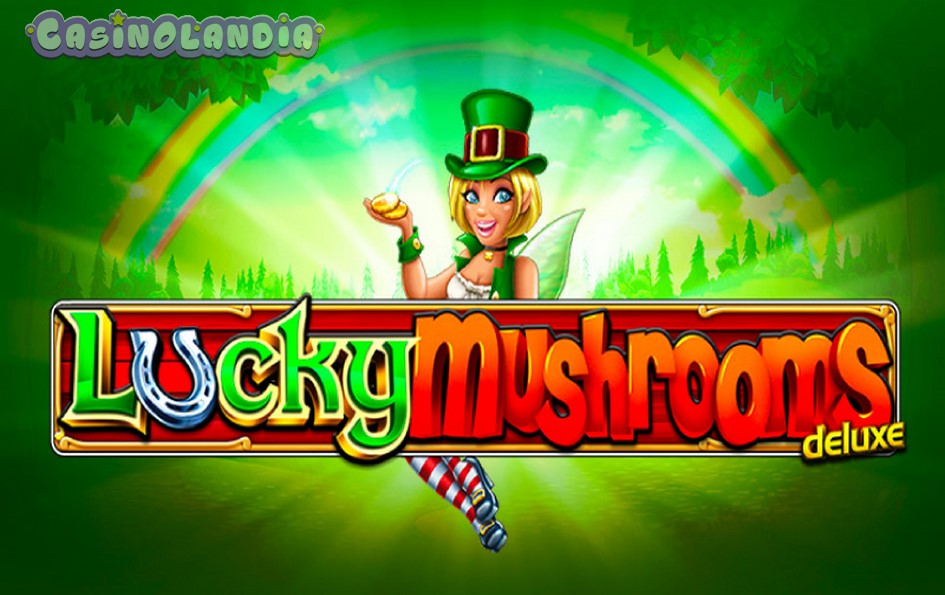 Lucky Mushrooms Deluxe by StakeLogic