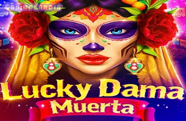 Lucky Dama Muerta by BGAMING