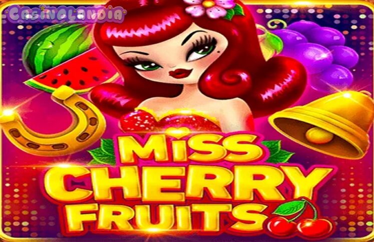 Miss Cherry Fruits by BGAMING