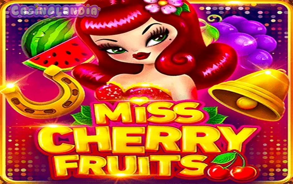 Miss Cherry Fruits by BGAMING