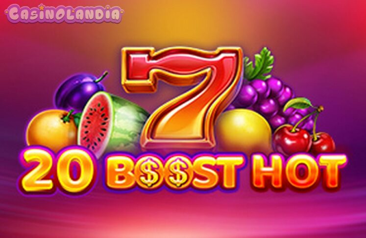 20 Boost Hot by Felix Gaming
