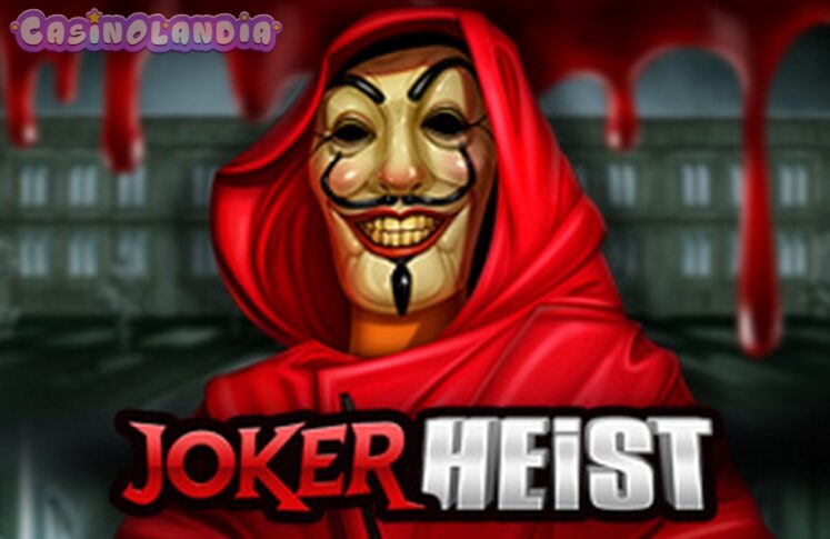 Joker Heist by Felix Gaming