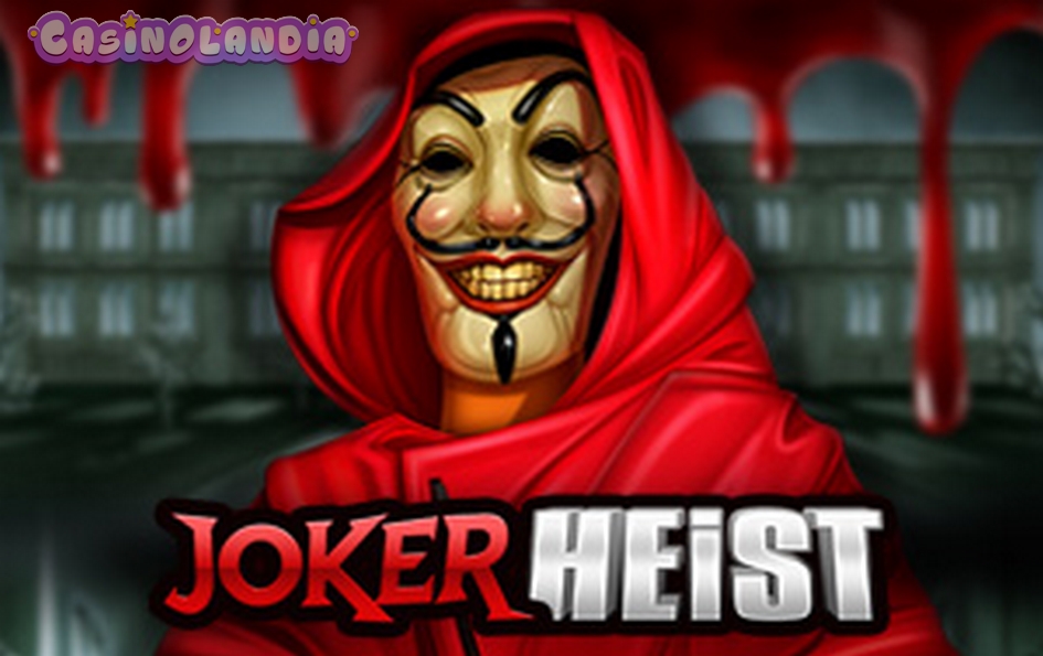 Joker Heist by Felix Gaming