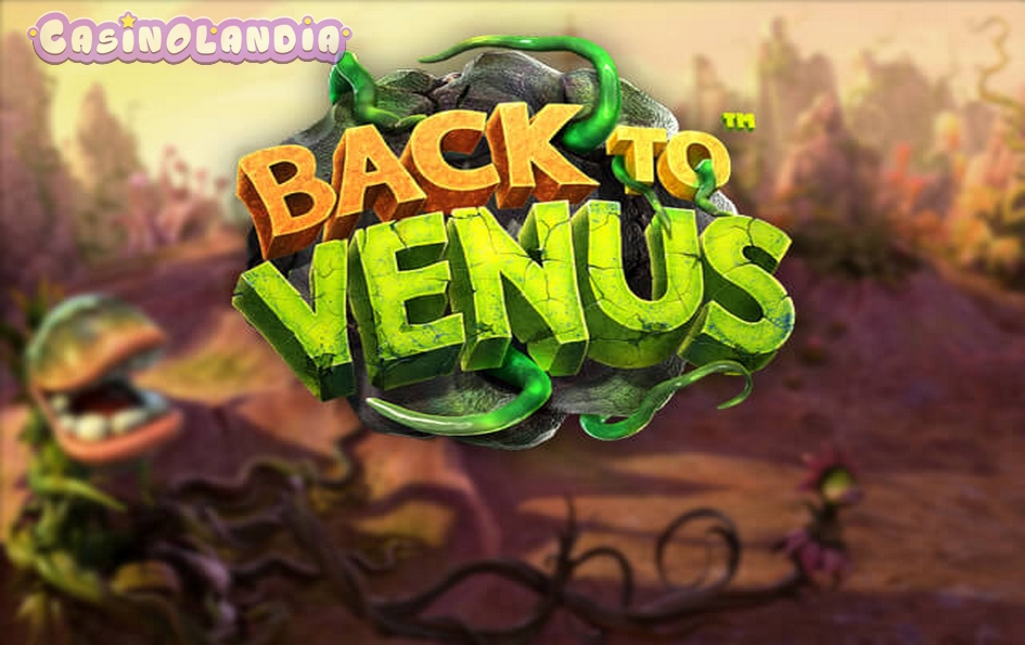 Back To Venus by Betsoft