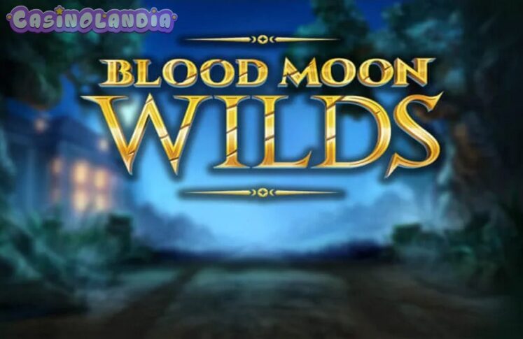 Blood Moon Wilds by Yggdrasil Gaming