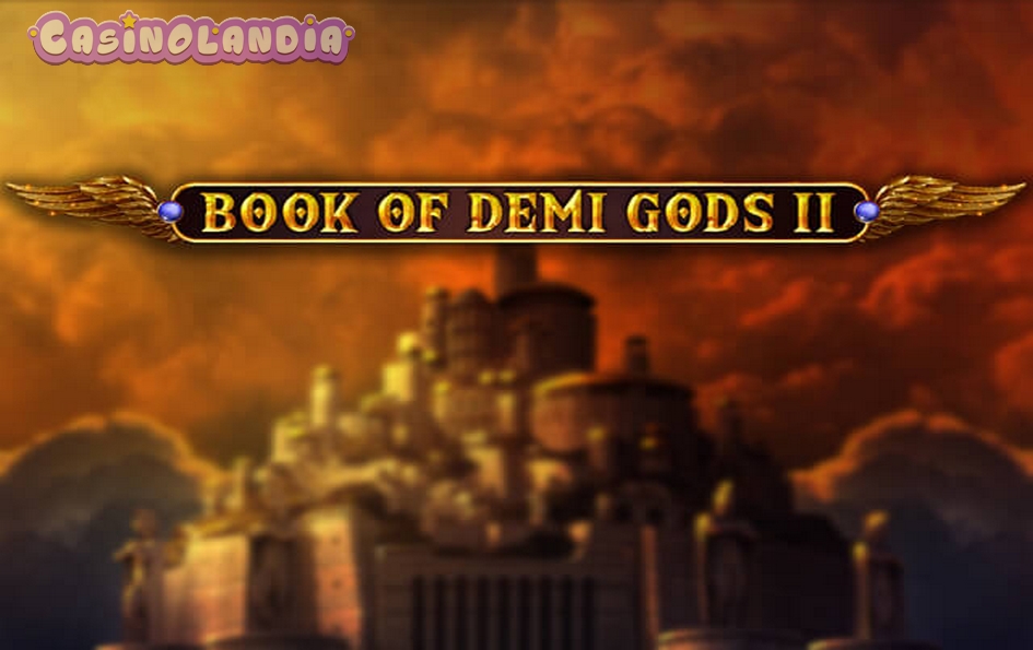 Book Of Demi Gods 2 by Spinomenal