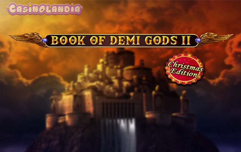 Book of Demi Gods 2 Christmas Edition by Spinomenal