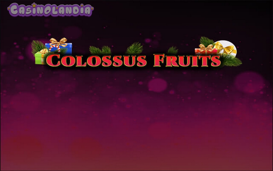 Colossus Fruits Christmas Edition by Spinomenal