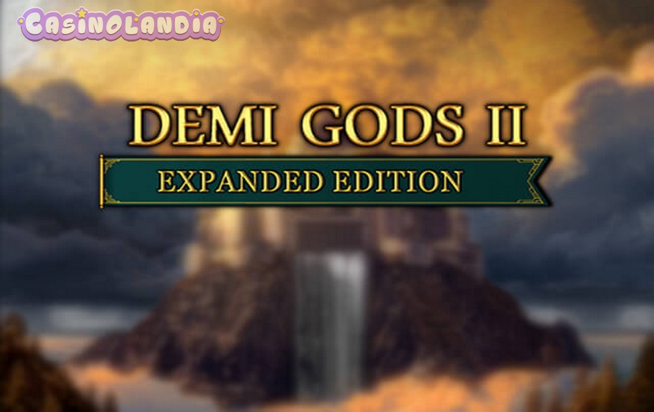 Demi Gods 2 Expanded Edition by Spinomenal