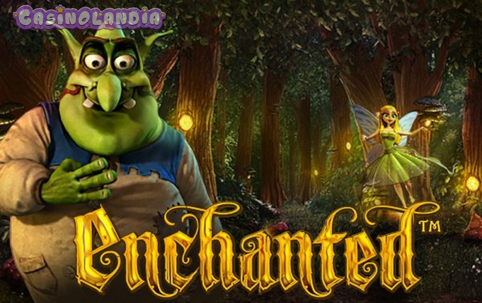 Enchanted by Betsoft