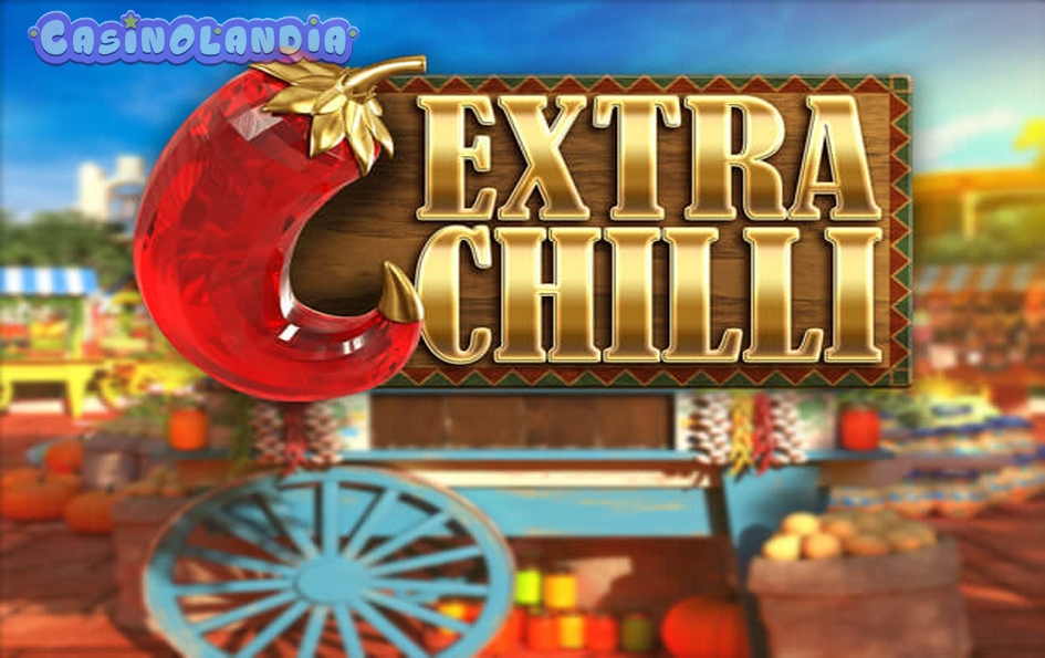 Extra Chilli by Big Time Gaming