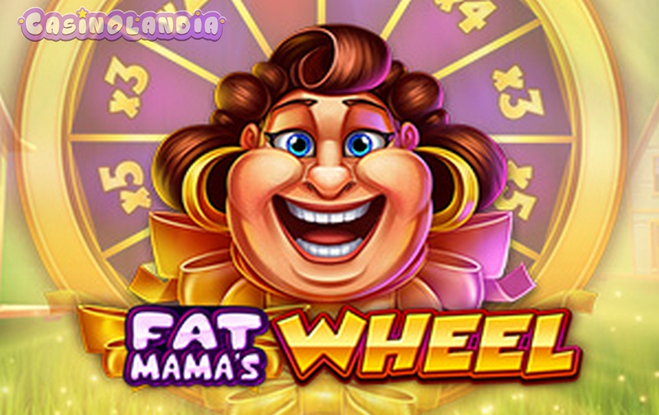 Fat Mama’s Wheel by Fugaso