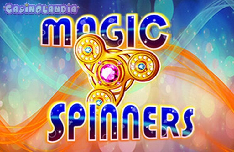 Magic Spinners by Fugaso