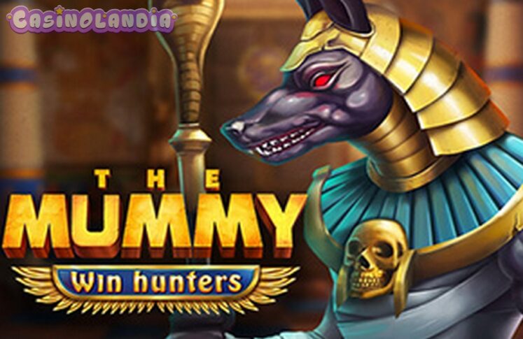 The Mummy Win Hunters by Fugaso