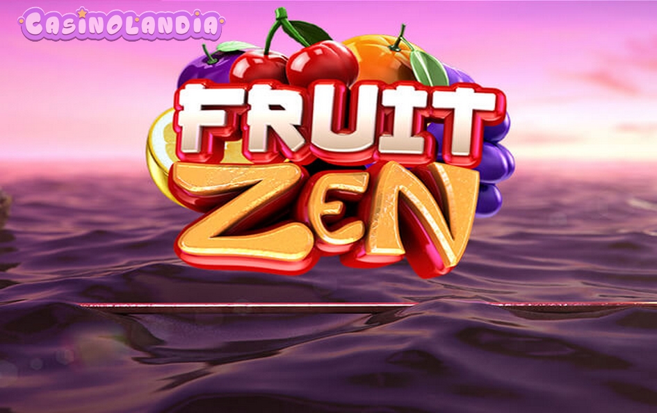 Fruit Zen by Betsoft