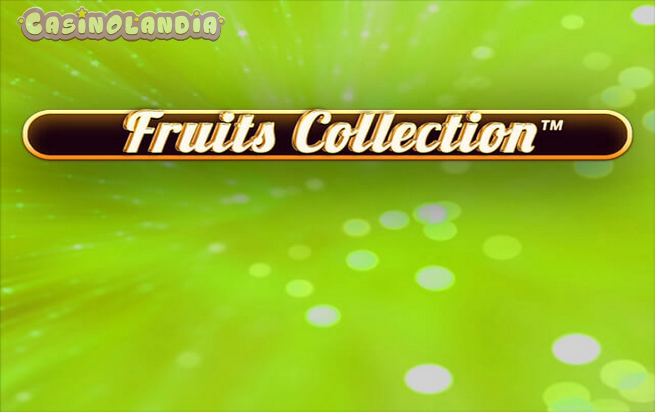 Fruits Collection 40 Lines by Spinomenal