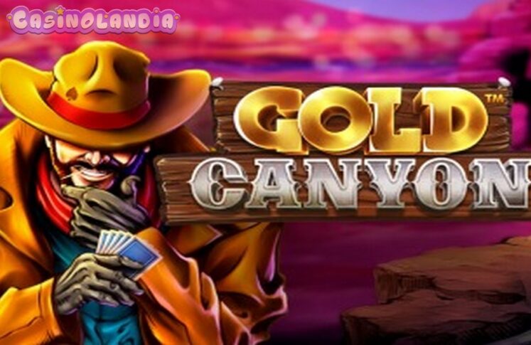 Gold Canyon by Betsoft