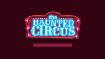 Haunted Circus by Hacksaw Gaming