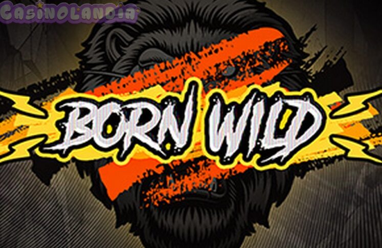 Born Wild by Hacksaw Gaming