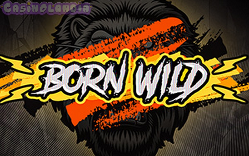 Born Wild by Hacksaw Gaming