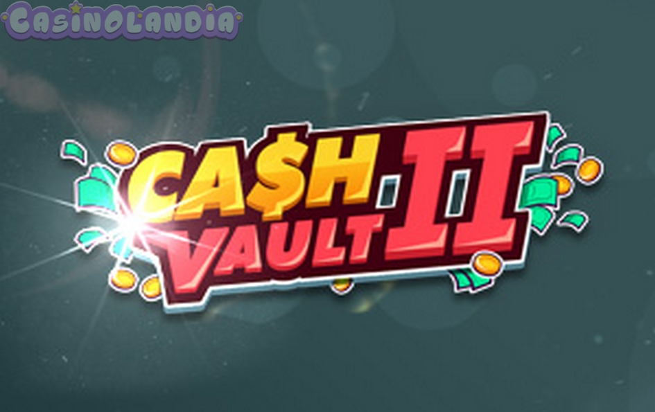 Cash Vault II by Hacksaw Gaming