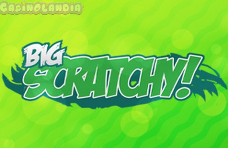 Scratchy Big by Hacksaw Gaming