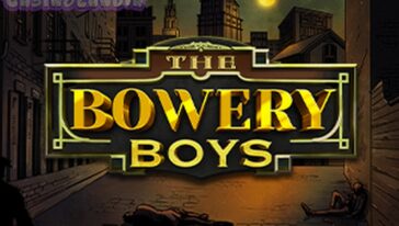 The Bowery Boys by Hacksaw Gaming