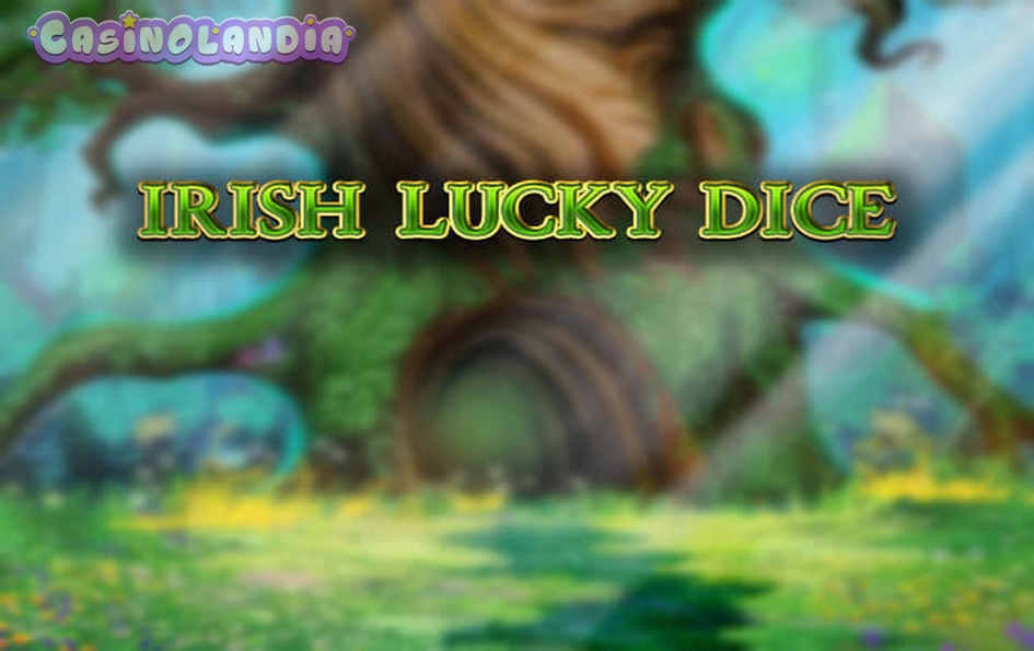 Irish Lucky Dice by Spinomenal