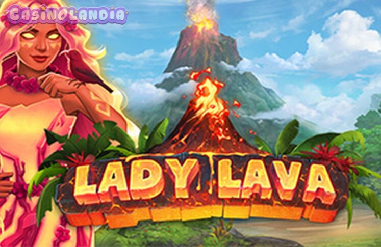 Lady Lava by Kalamba Games
