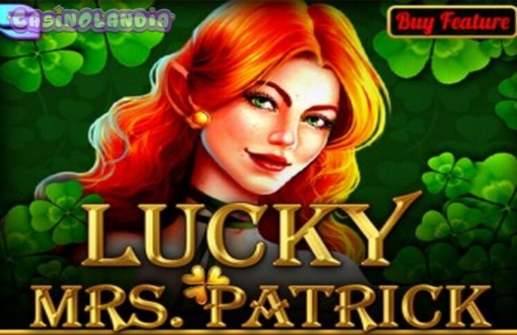 Lucky Mrs Patrick by Spinomenal