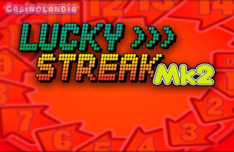 Lucky Streak Mk2 by Big Time Gaming