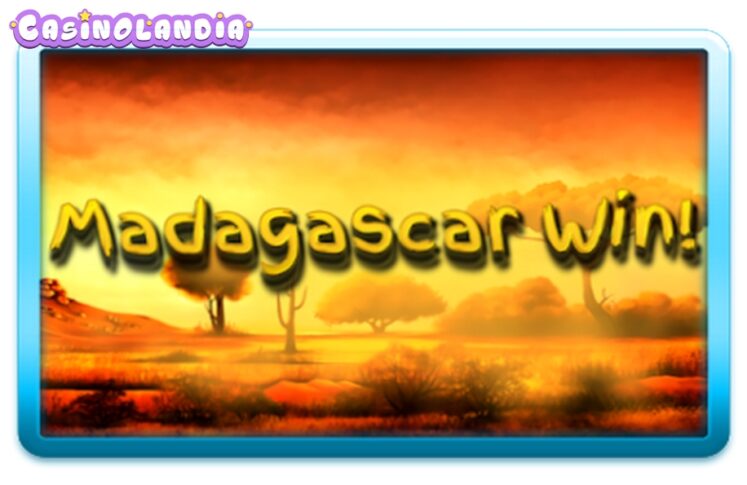 Madagascar Win by Fils Game