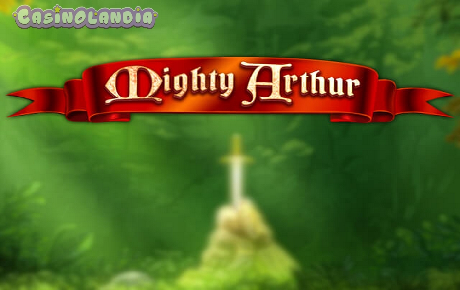 Mighty Arthur by Quickspin