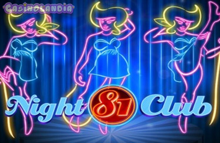 Night Club 81 by Wazdan