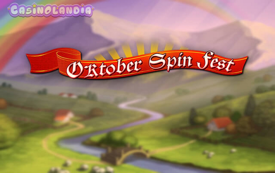 Oktober Spin Fest by Spinomenal