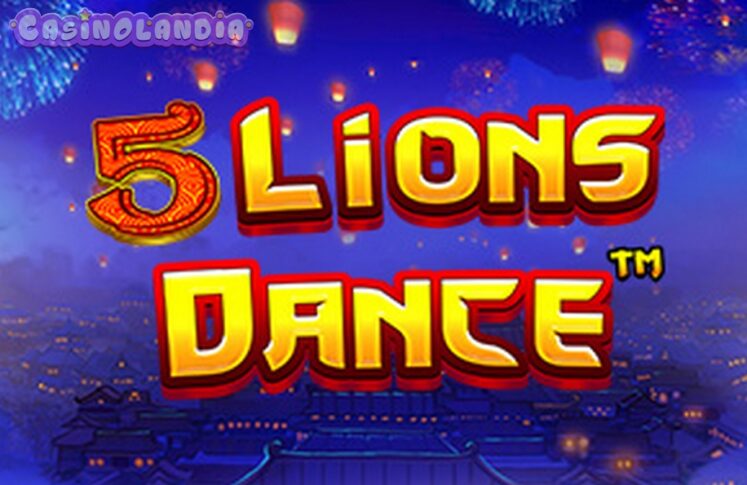 5 Lions Dance by Pragmatic Play