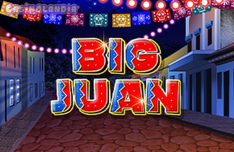 Big Juan by Wild Streak Gaming