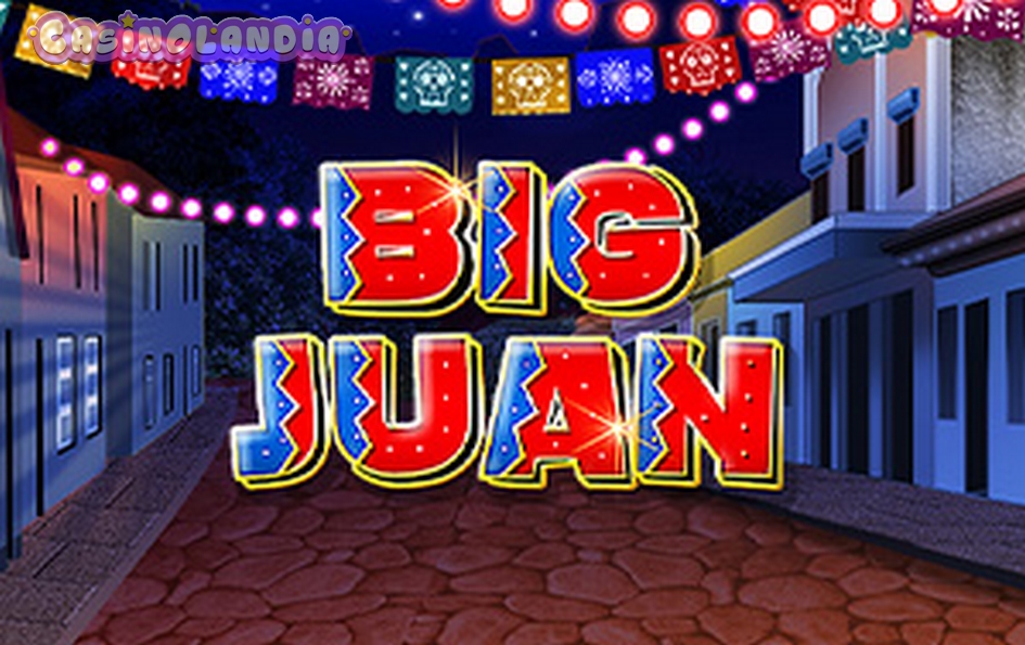 Big Juan by Wild Streak Gaming