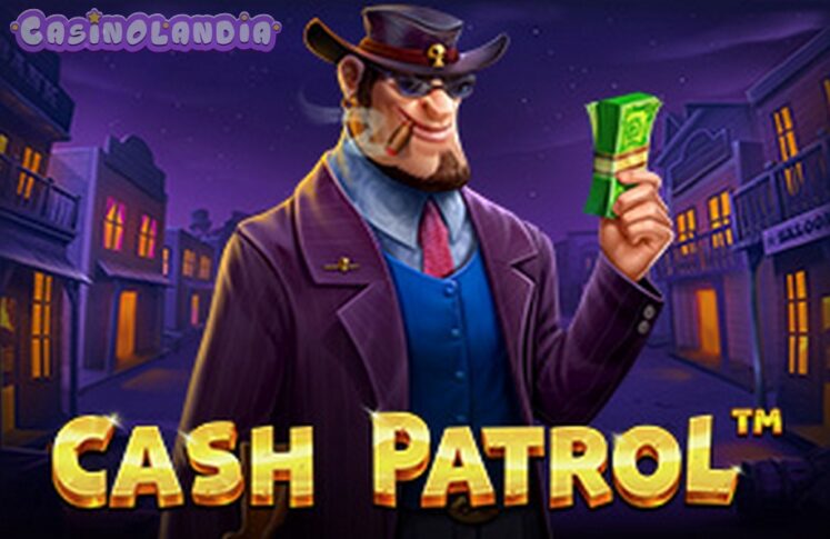 Cash Patrol by Pragmatic Play