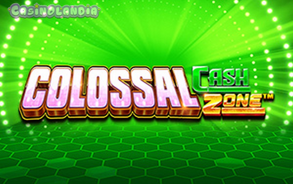 Colossal Cash Zone by Pragmatic Play