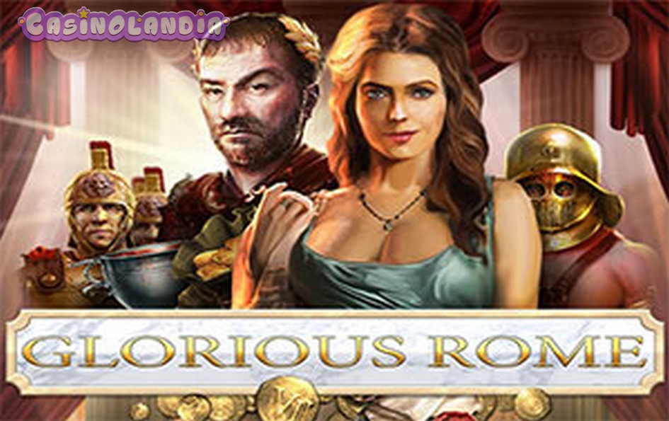 Glorious Rome by Pragmatic Play