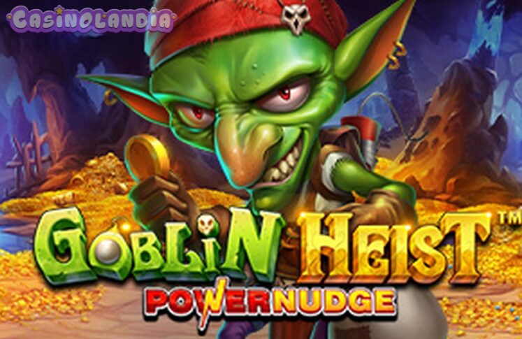 Goblin Heist Powernudge by Pragmatic Play