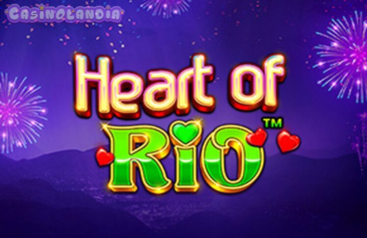 Heart of Rio by Pragmatic Play