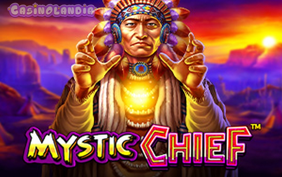 Mystic Chief by Pragmatic Play