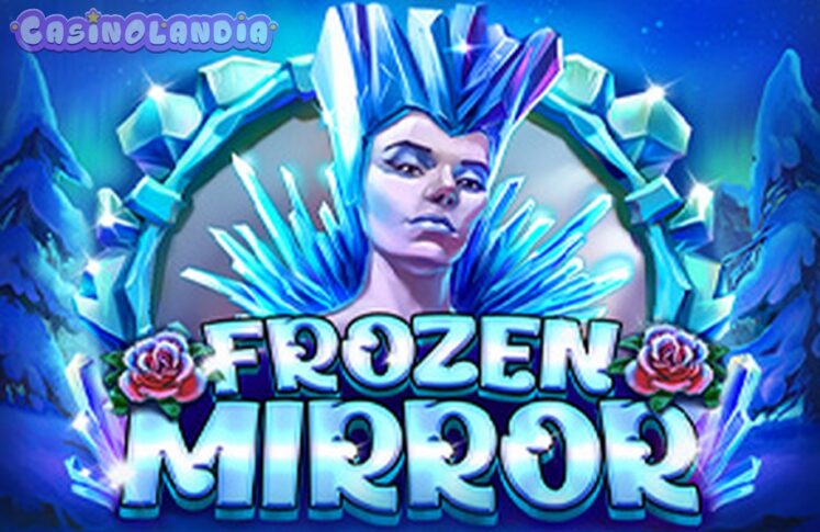 Frozen Mirror by Platipus