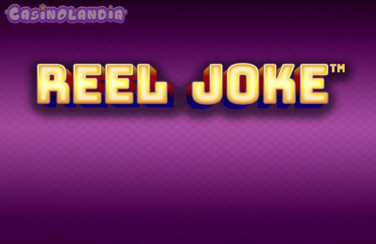 Reel Joke by Wazdan