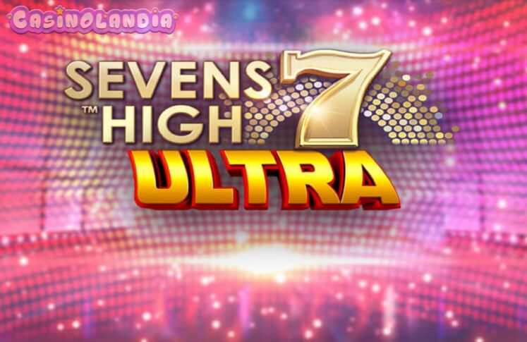 Sevens High Ultra by Quickspin