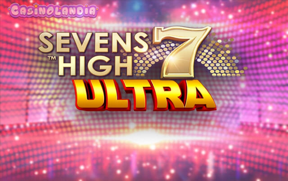 Sevens High Ultra by Quickspin