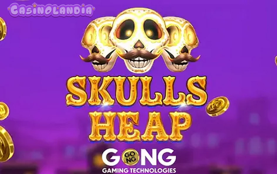 Skulls Heap by GONG Gaming